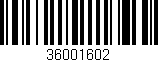 Código de barras (EAN, GTIN, SKU, ISBN): '36001602'