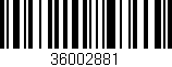 Código de barras (EAN, GTIN, SKU, ISBN): '36002881'
