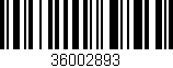 Código de barras (EAN, GTIN, SKU, ISBN): '36002893'
