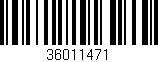 Código de barras (EAN, GTIN, SKU, ISBN): '36011471'