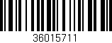 Código de barras (EAN, GTIN, SKU, ISBN): '36015711'