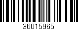 Código de barras (EAN, GTIN, SKU, ISBN): '36015965'