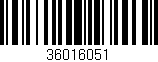 Código de barras (EAN, GTIN, SKU, ISBN): '36016051'