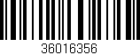 Código de barras (EAN, GTIN, SKU, ISBN): '36016356'