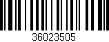 Código de barras (EAN, GTIN, SKU, ISBN): '36023505'