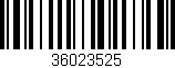 Código de barras (EAN, GTIN, SKU, ISBN): '36023525'