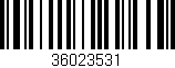 Código de barras (EAN, GTIN, SKU, ISBN): '36023531'