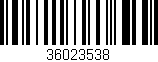 Código de barras (EAN, GTIN, SKU, ISBN): '36023538'