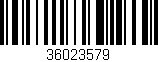 Código de barras (EAN, GTIN, SKU, ISBN): '36023579'