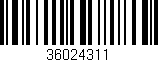 Código de barras (EAN, GTIN, SKU, ISBN): '36024311'