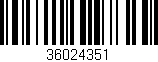 Código de barras (EAN, GTIN, SKU, ISBN): '36024351'