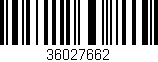 Código de barras (EAN, GTIN, SKU, ISBN): '36027662'