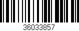 Código de barras (EAN, GTIN, SKU, ISBN): '36033857'