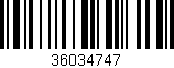 Código de barras (EAN, GTIN, SKU, ISBN): '36034747'