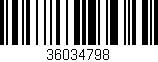 Código de barras (EAN, GTIN, SKU, ISBN): '36034798'