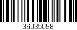 Código de barras (EAN, GTIN, SKU, ISBN): '36035098'
