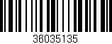 Código de barras (EAN, GTIN, SKU, ISBN): '36035135'