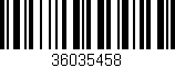 Código de barras (EAN, GTIN, SKU, ISBN): '36035458'