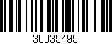 Código de barras (EAN, GTIN, SKU, ISBN): '36035495'