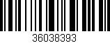 Código de barras (EAN, GTIN, SKU, ISBN): '36038393'