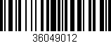 Código de barras (EAN, GTIN, SKU, ISBN): '36049012'
