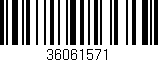 Código de barras (EAN, GTIN, SKU, ISBN): '36061571'
