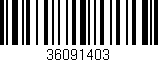 Código de barras (EAN, GTIN, SKU, ISBN): '36091403'