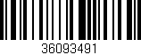 Código de barras (EAN, GTIN, SKU, ISBN): '36093491'
