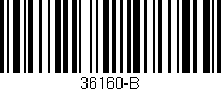Código de barras (EAN, GTIN, SKU, ISBN): '36160-B'