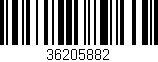 Código de barras (EAN, GTIN, SKU, ISBN): '36205882'