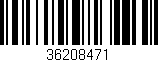 Código de barras (EAN, GTIN, SKU, ISBN): '36208471'