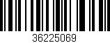Código de barras (EAN, GTIN, SKU, ISBN): '36225069'