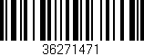 Código de barras (EAN, GTIN, SKU, ISBN): '36271471'