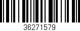 Código de barras (EAN, GTIN, SKU, ISBN): '36271579'