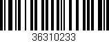 Código de barras (EAN, GTIN, SKU, ISBN): '36310233'