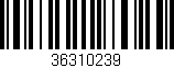 Código de barras (EAN, GTIN, SKU, ISBN): '36310239'