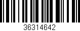 Código de barras (EAN, GTIN, SKU, ISBN): '36314642'