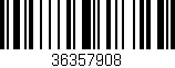 Código de barras (EAN, GTIN, SKU, ISBN): '36357908'