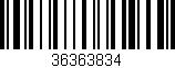Código de barras (EAN, GTIN, SKU, ISBN): '36363834'