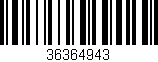 Código de barras (EAN, GTIN, SKU, ISBN): '36364943'