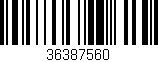 Código de barras (EAN, GTIN, SKU, ISBN): '36387560'