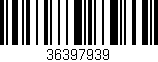Código de barras (EAN, GTIN, SKU, ISBN): '36397939'