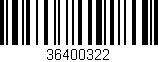 Código de barras (EAN, GTIN, SKU, ISBN): '36400322'