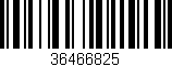 Código de barras (EAN, GTIN, SKU, ISBN): '36466825'