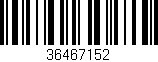 Código de barras (EAN, GTIN, SKU, ISBN): '36467152'