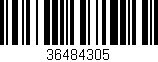 Código de barras (EAN, GTIN, SKU, ISBN): '36484305'