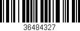 Código de barras (EAN, GTIN, SKU, ISBN): '36484327'