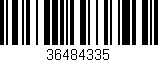 Código de barras (EAN, GTIN, SKU, ISBN): '36484335'