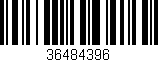 Código de barras (EAN, GTIN, SKU, ISBN): '36484396'