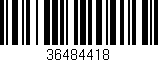 Código de barras (EAN, GTIN, SKU, ISBN): '36484418'